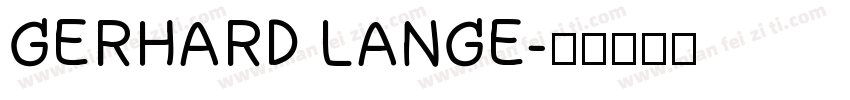 GERHARD LANGE字体转换